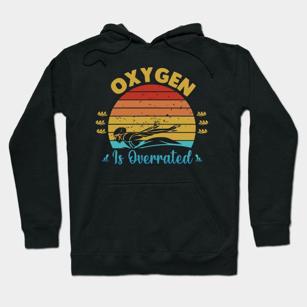 Oxygen Is Overrated Hoodie by Swimarts